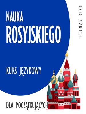 cover image of Nauka rosyjskiego (kurs językowy dla początkujących)